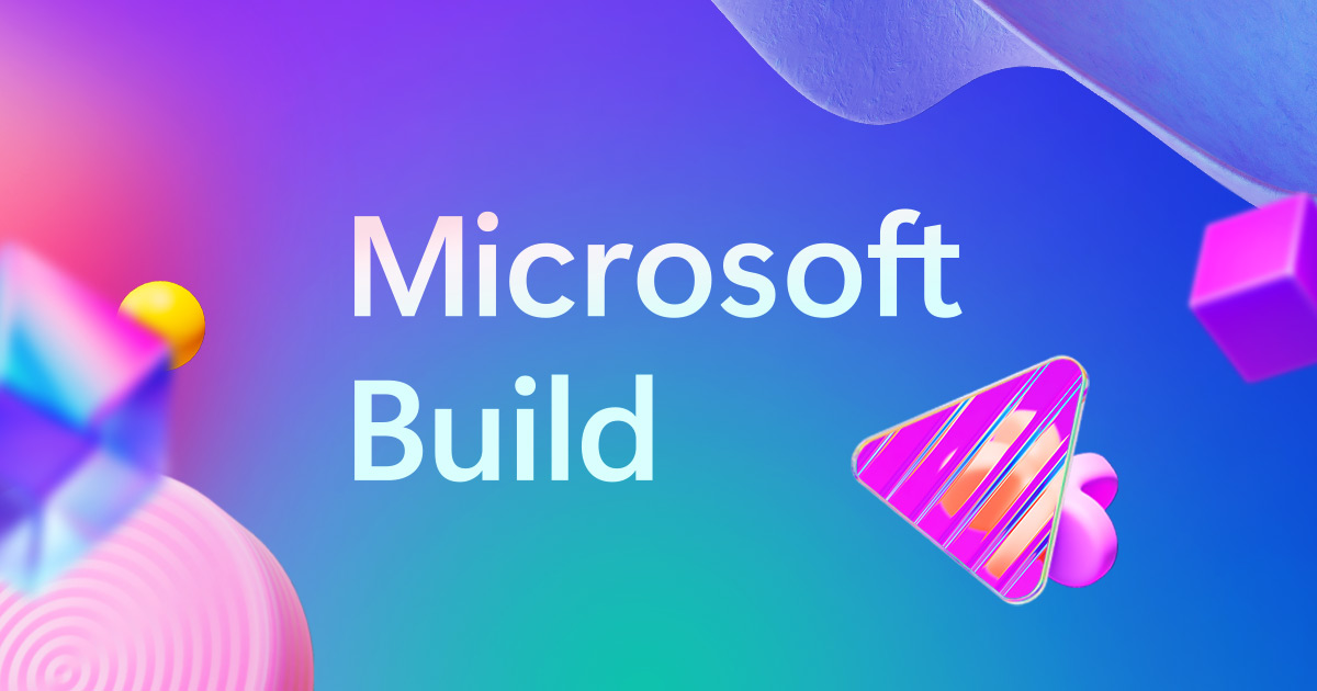 ไมโครซอฟท์ประกาศจัดงาน Microsoft Build และงานอื่น ๆ ในปี 2024 | Blognone